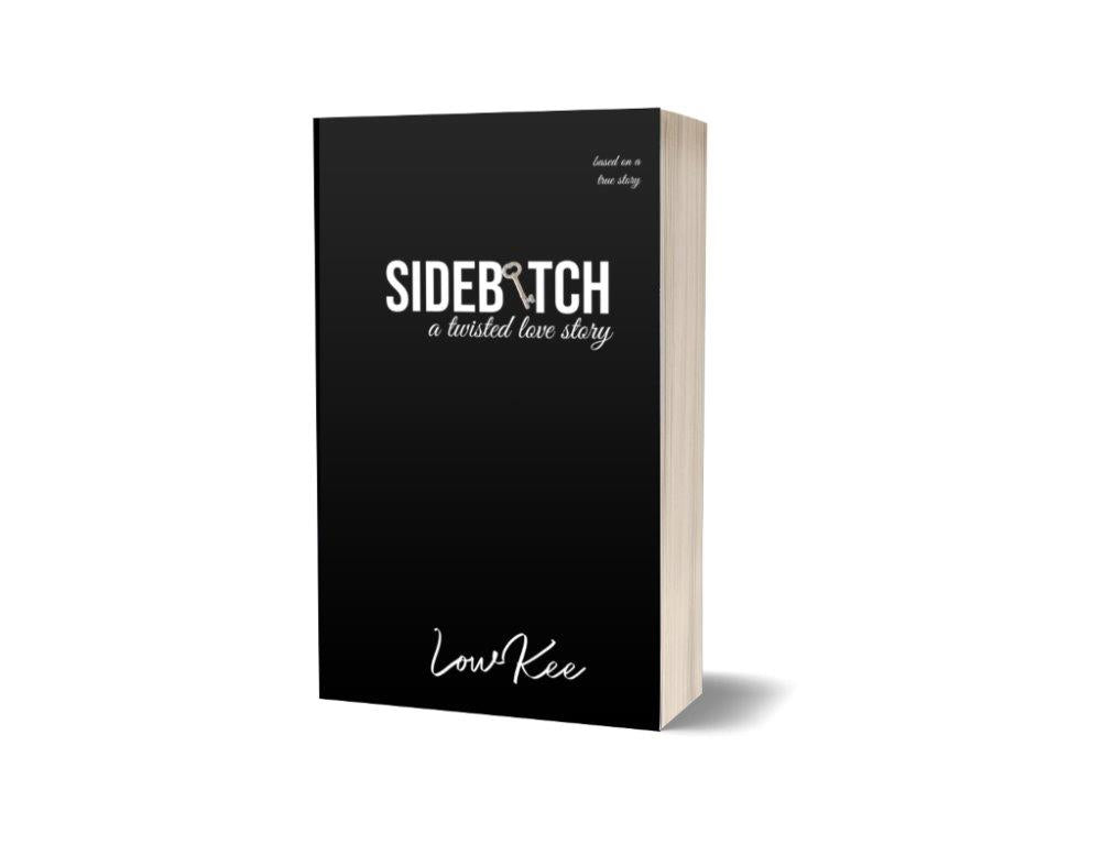 SideB!tch: A Twisted Love Story ( I )